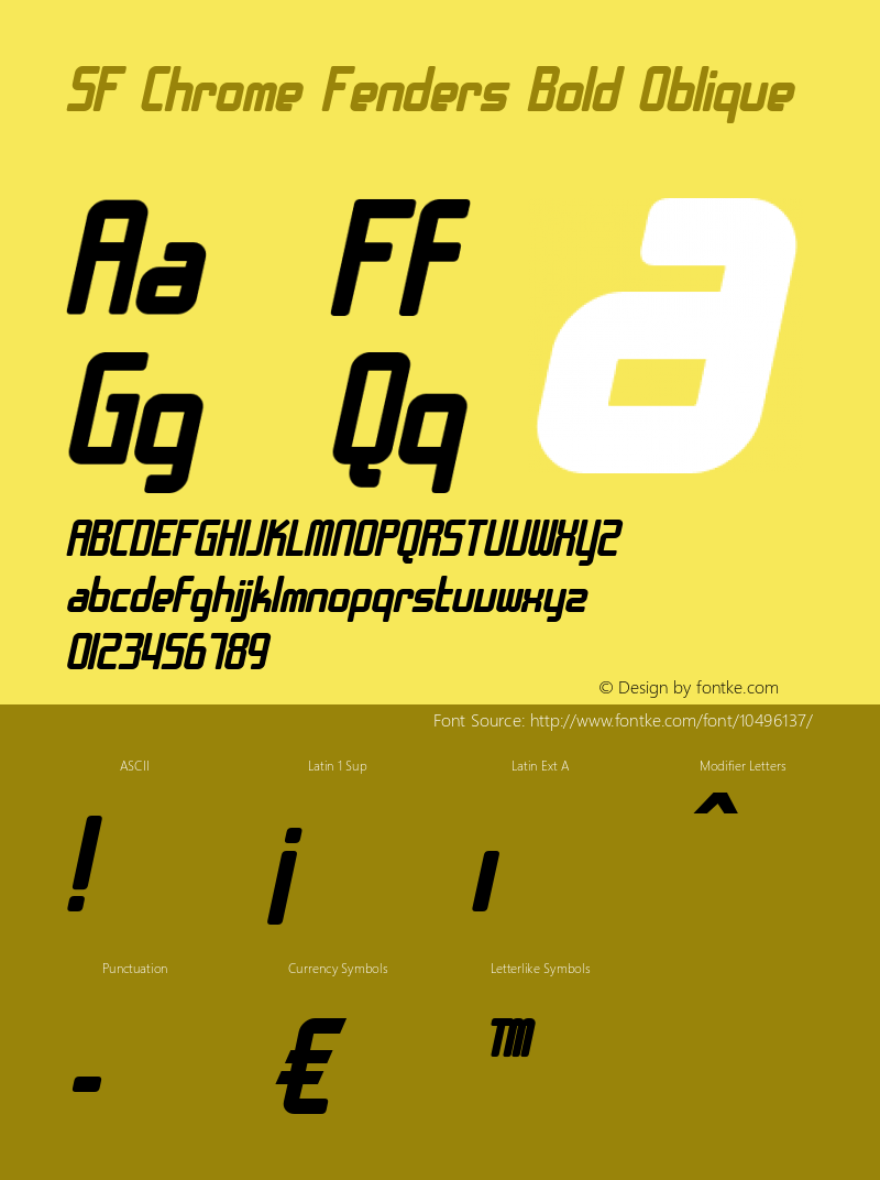 SF Chrome Fenders Bold Oblique ver 1.0; 2000. Freeware for non-commercial use. Font Sample