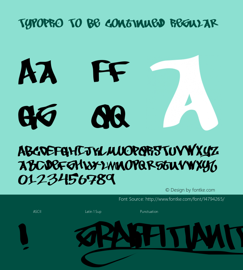 TypoPRO To Be Continued Regular Macromedia Fontographer 4.1.4 9/2/97 Font Sample