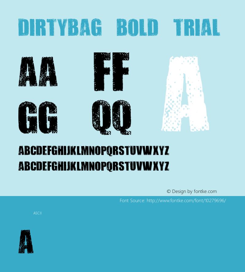 DIRTYBAG BOLD TRIAL Version 1.000 Font Sample