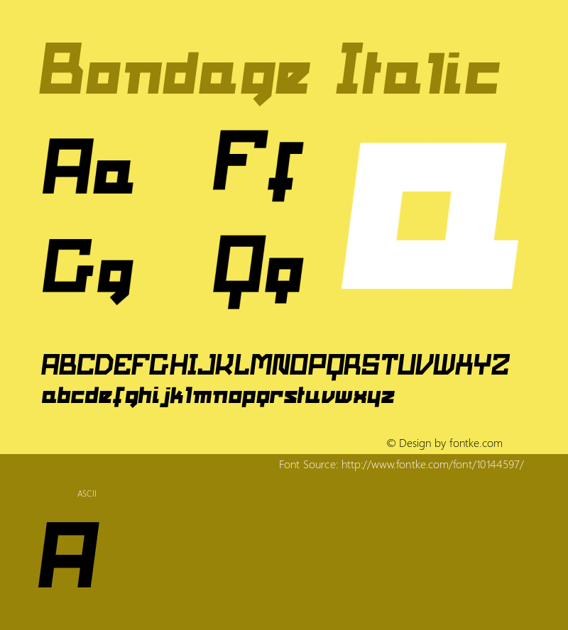 Bondage Italic Version 1.000;PS 001.000;hotconv 1.0.38 Font Sample