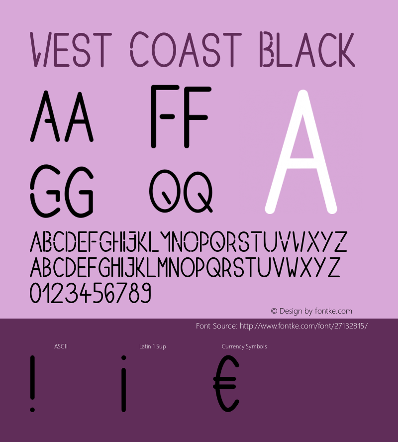 West Coast Black Version 1.000;PS 001.000;hotconv 1.0.70;makeotf.lib2.5.58329 Font Sample