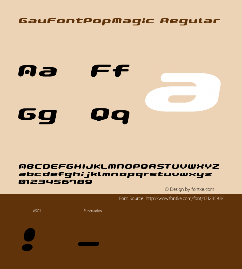 GauFontPopMagic Regular Macromedia Fontographer 4.1J 01.5.9 Font Sample