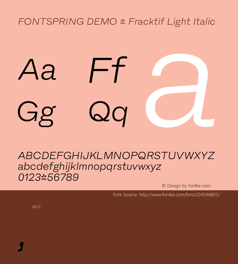 FSP DEMO - Fracktif Light Italic Version 1.000;hotconv 1.0.109;makeotfexe 2.5.65596图片样张