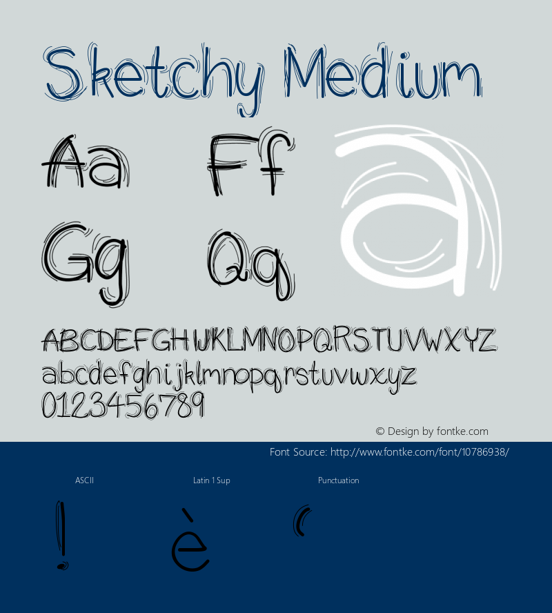 Sketchy Medium Version 001.000 Font Sample