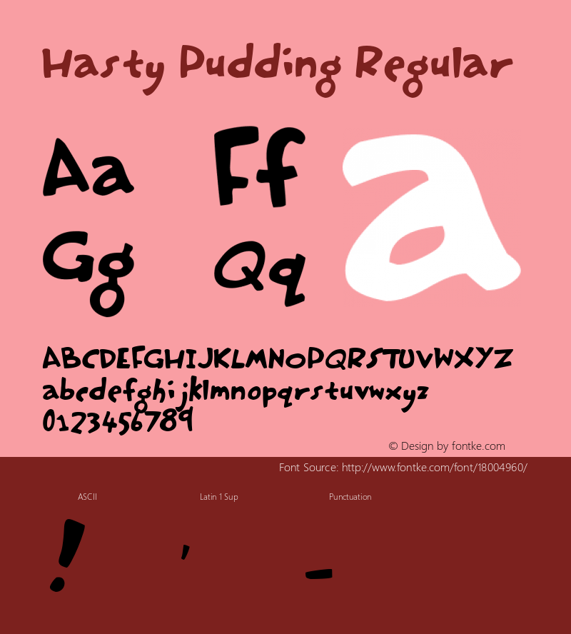 Hasty Pudding Regular The Spitlicker Remix Font Sample