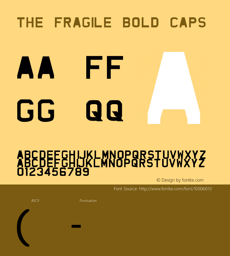 The Fragile Bold Caps Macromedia Fontographer 4.1 2/2/00 Font Sample
