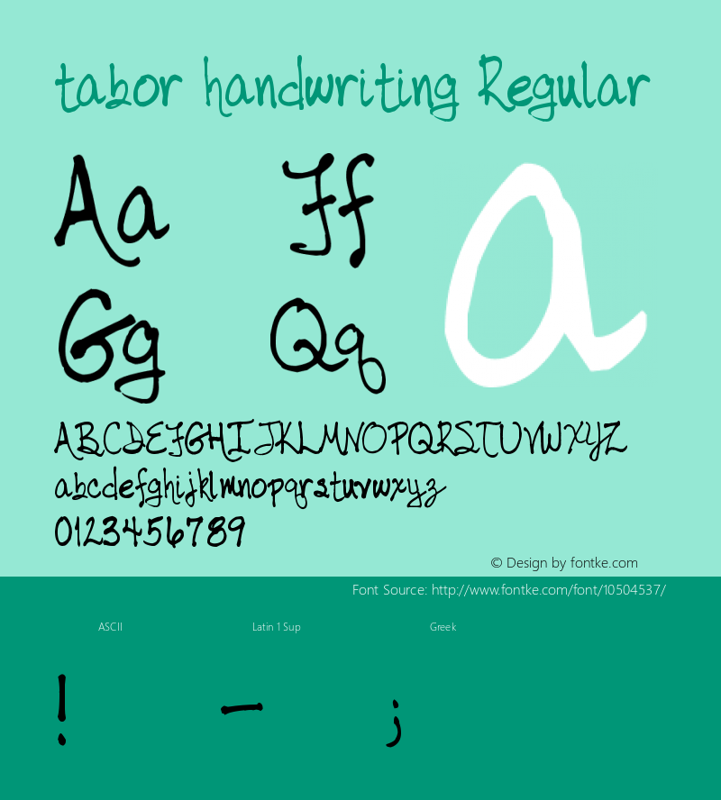 tabor handwriting Regular Version 1.00 February 25, 2007, initial release Font Sample