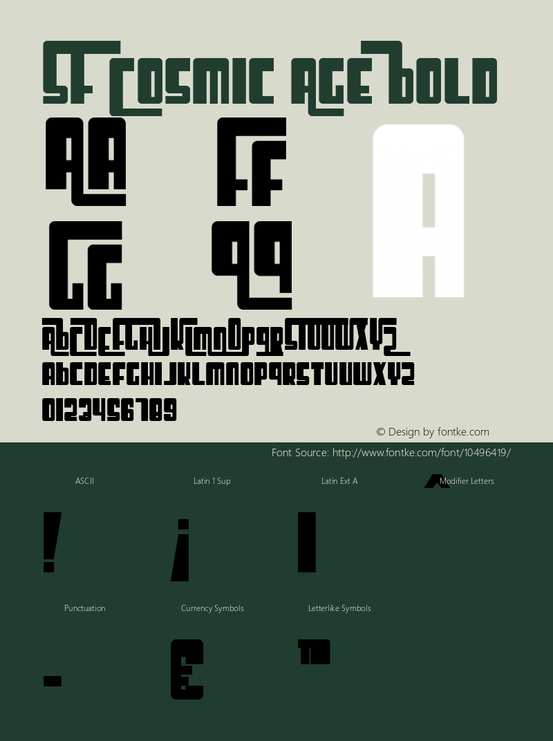 SF Cosmic Age Bold ver 2.0; 2000. Freeware for non-commercial use. Font Sample