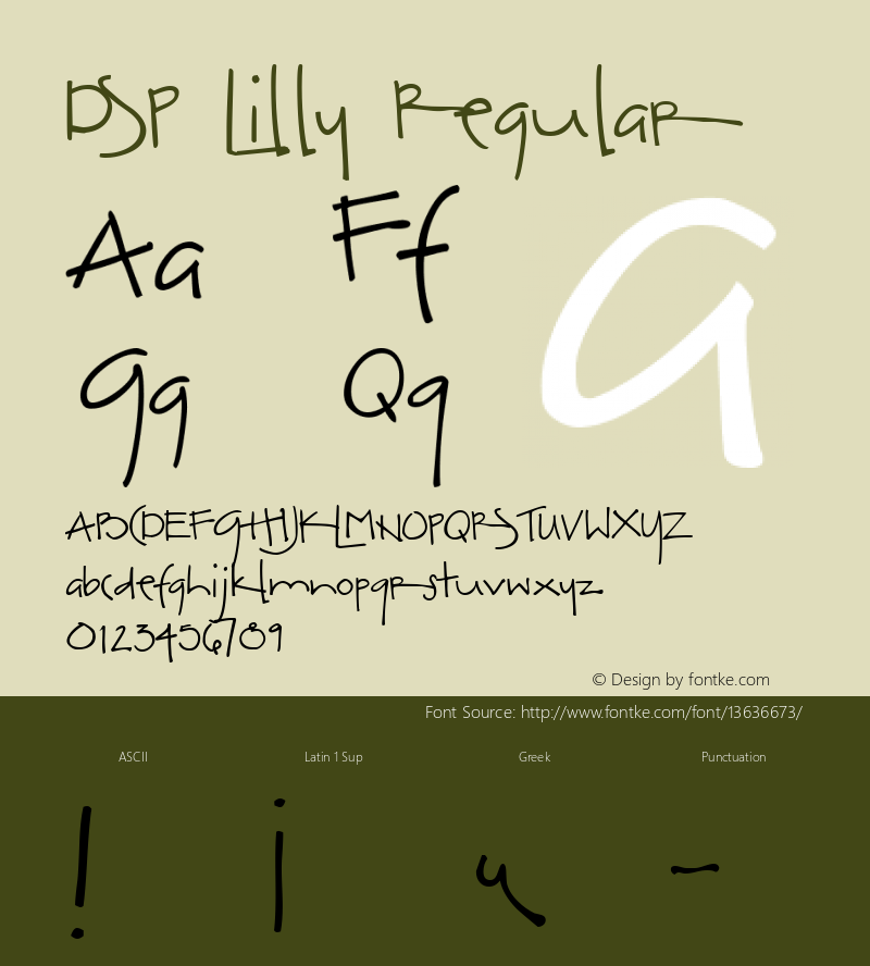 DSP Lilly Regular Macromedia Fontographer 4.1 6/6/2009 Font Sample