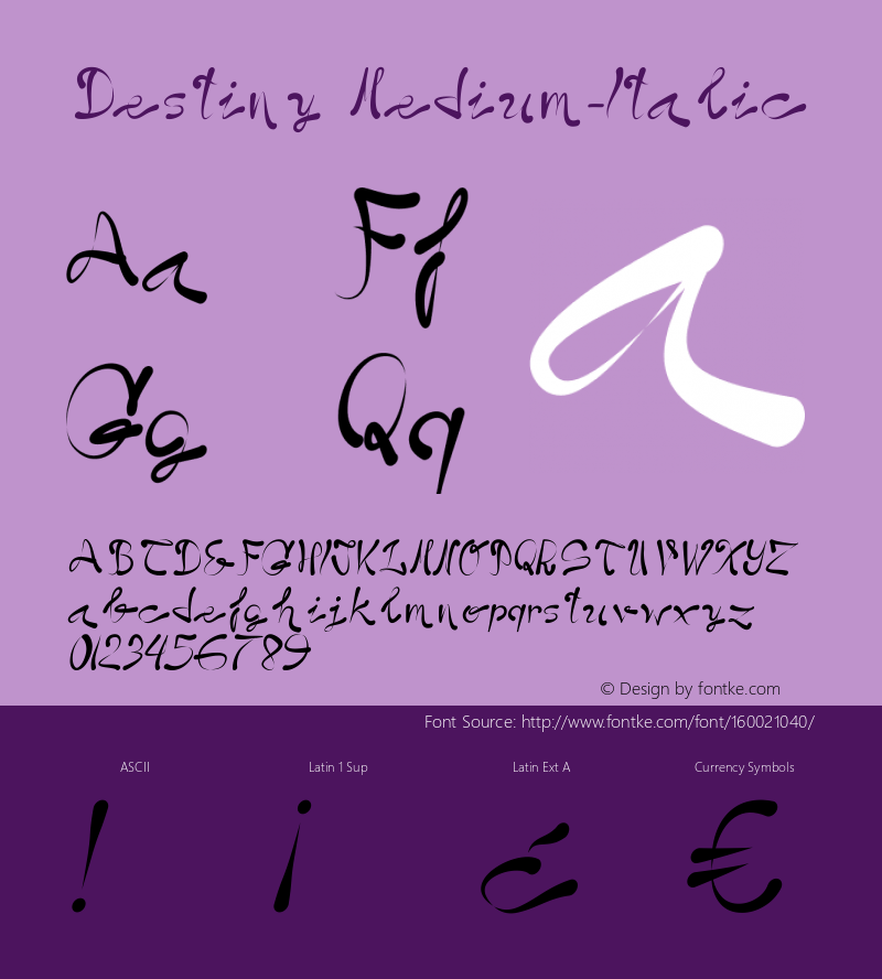 Destiny Medium Italic Version 001.000 Font Sample