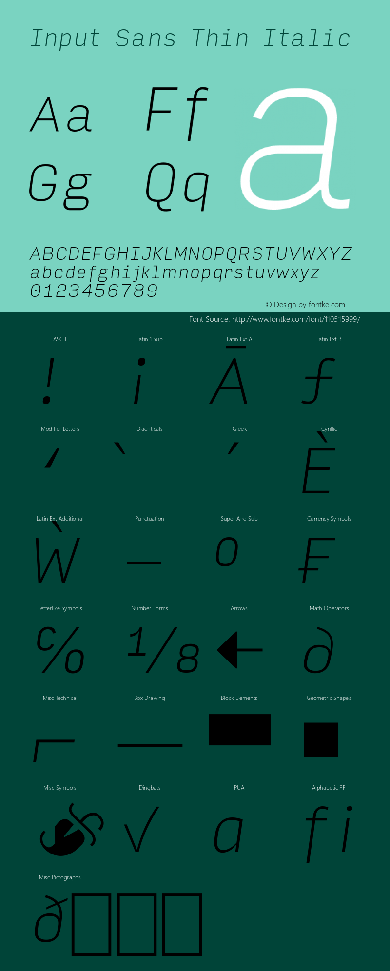 InputSans ThinIta Version 0.000;PS 0.0;hotconv 1.0.72;makeotf.lib2.5.5900; ttfautohint (v0.9) Font Sample