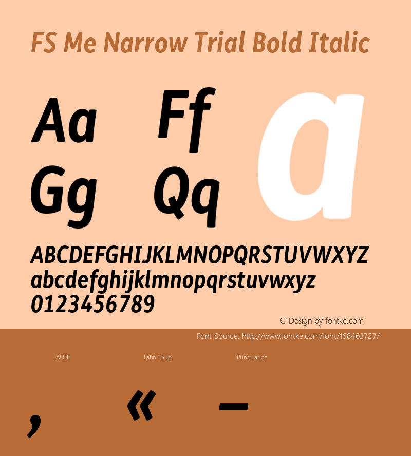 FS Me Narrow Trial Bold Italic Version 1.001;PS 001.001;hotconv 1.0.88;makeotf.lib2.5.64775图片样张