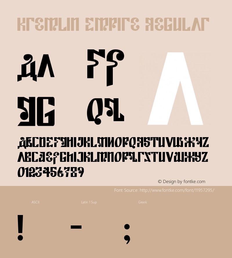 Kremlin Empire Regular Version 1.5 June 25, 2008, initial release Font Sample