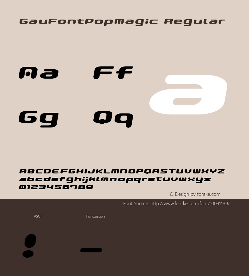 GauFontPopMagic Regular Macromedia Fontographer 4.1J 01.5.9 Font Sample