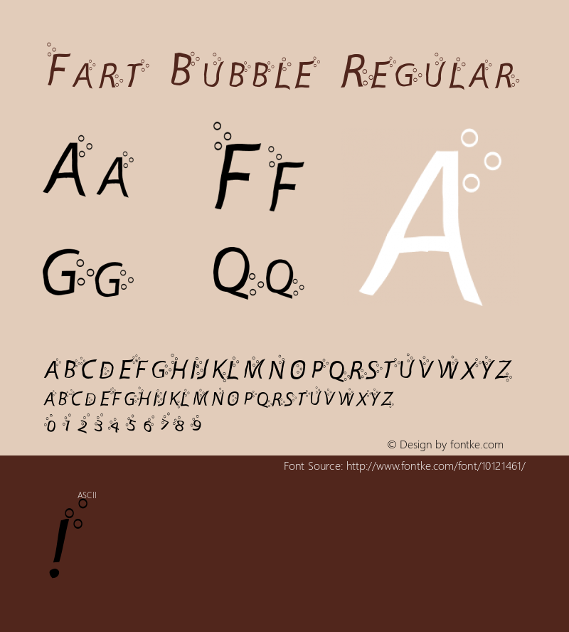 Fart Bubble Regular 1998; 1.0, initial release Font Sample