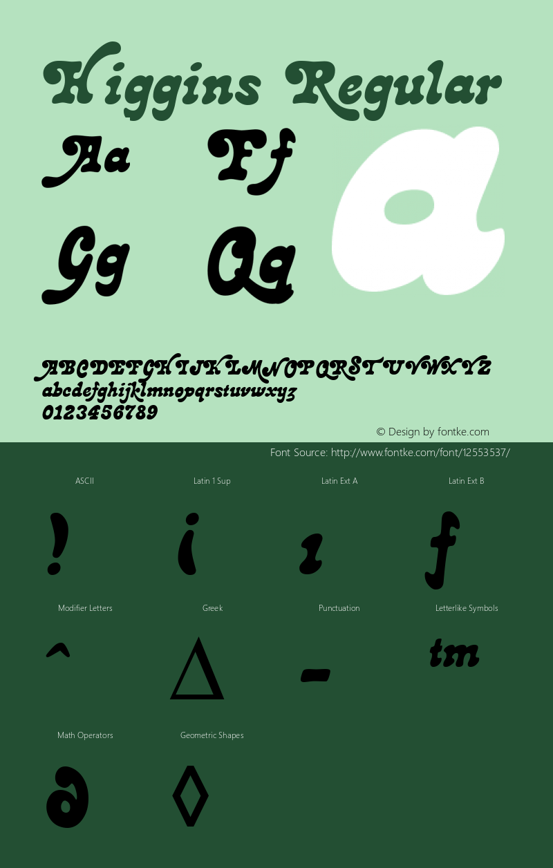 Higgins Regular 1.0 Font Sample