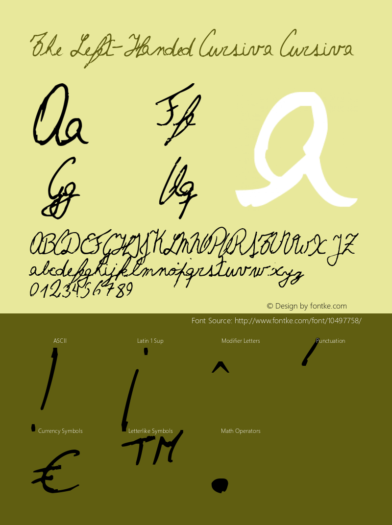 The Left-Handed Cursiva Cursiva Version 1.00 July 6, 2011, initial release Font Sample