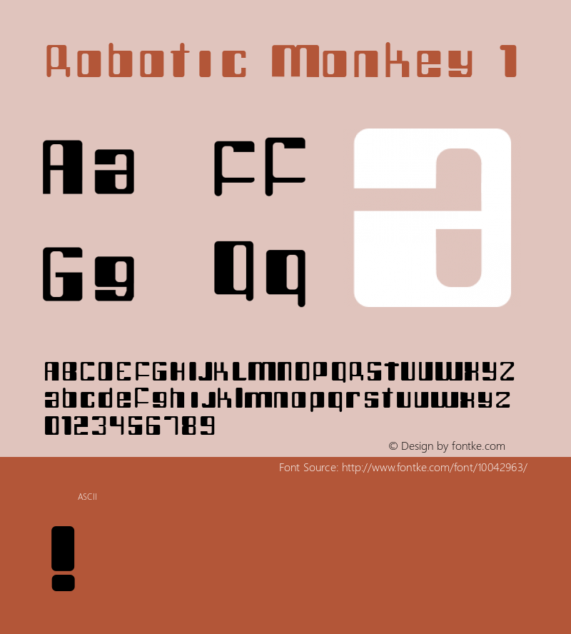 Robotic Monkey 1 Macromedia Fontographer 4.1 7/18/98 Font Sample