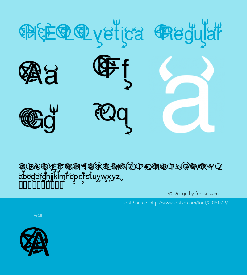 HELLvetica Macromedia Fontographer 4.1.4 3/31/03 Font Sample