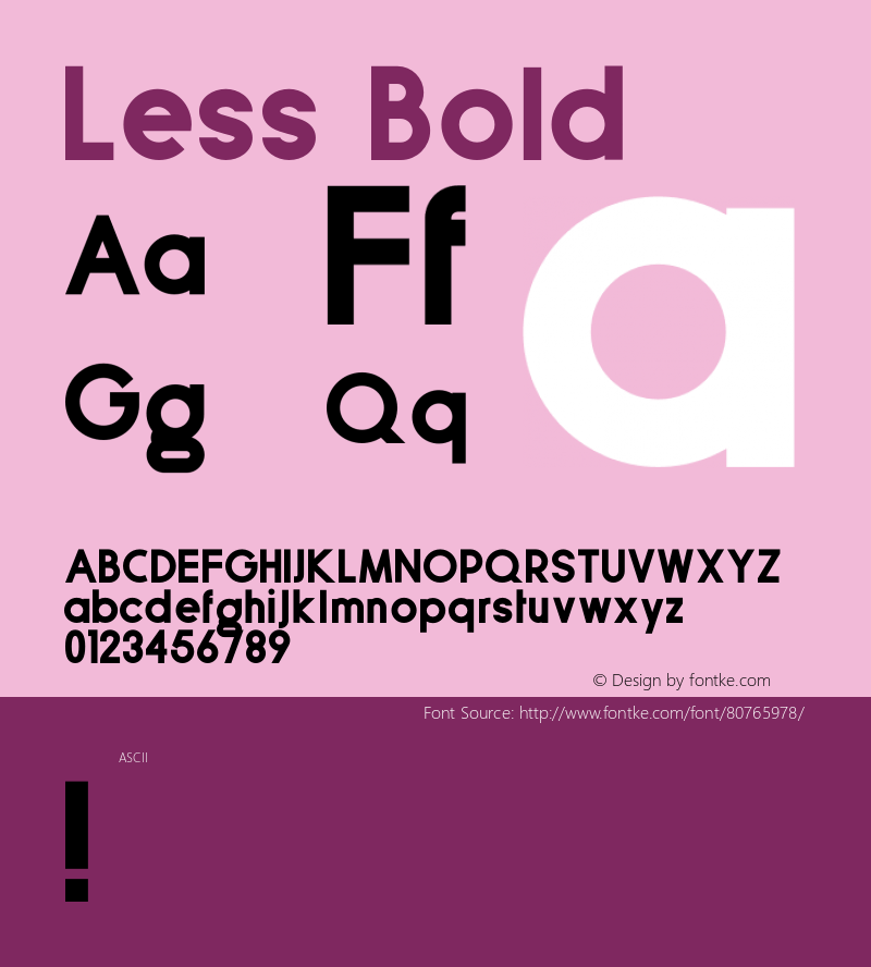 Less Bold Version 1.010;Fontself Maker 1.1.1 Font Sample