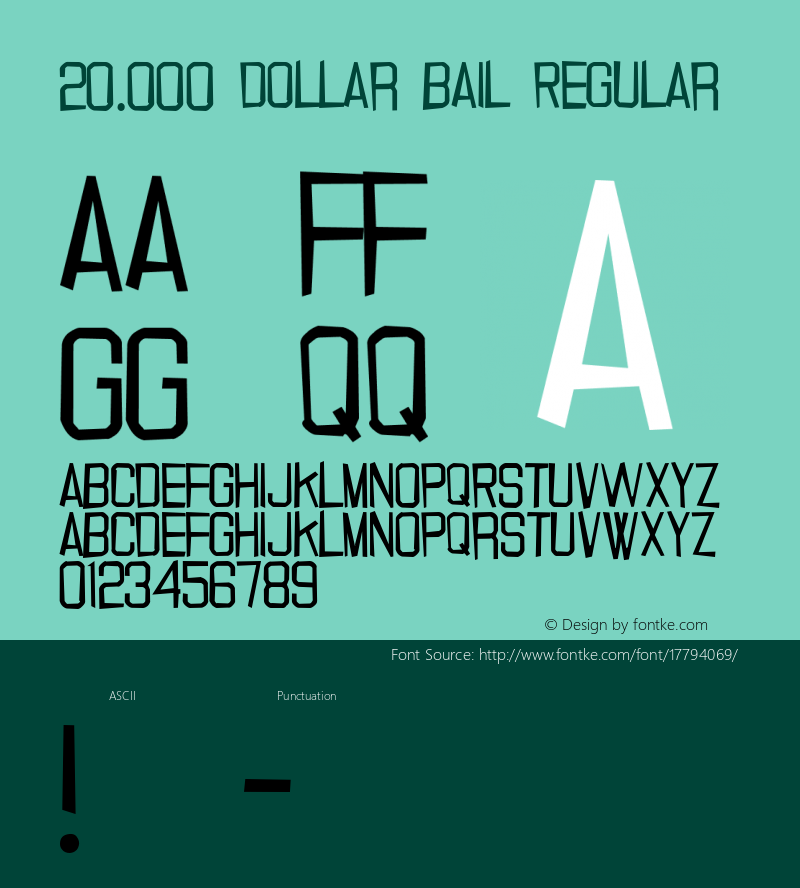 20.000 dollar bail Regular 2 Font Sample