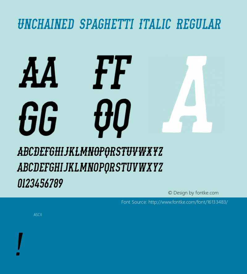 Unchained Spaghetti Italic Regular Version 1.000;PS 001.000;hotconv 1.0.70;makeotf.lib2.5.58329 DEVELOPMENT Font Sample