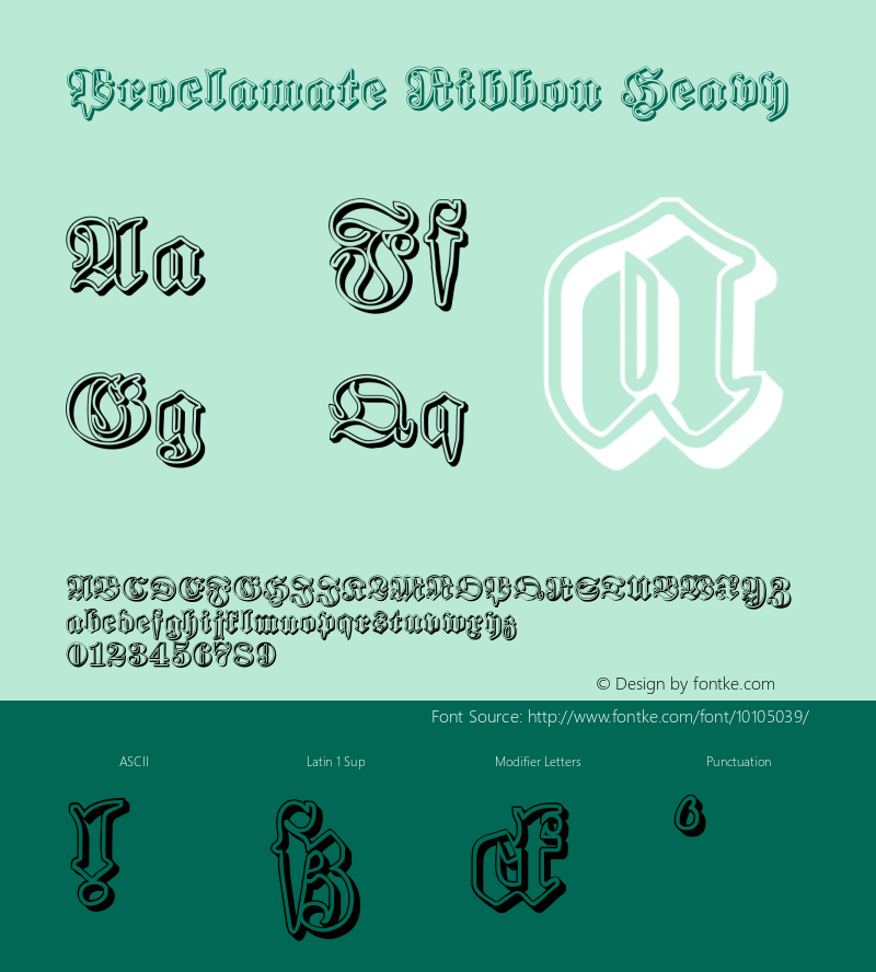 Proclamate Ribbon Heavy 2002; 1.0, initial release Font Sample