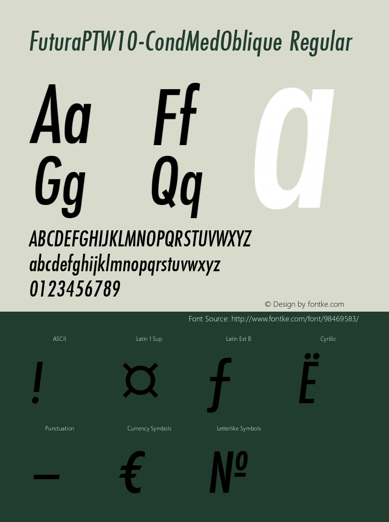 Futura PT W10 Cond Med Oblique Version 1.00 Font Sample