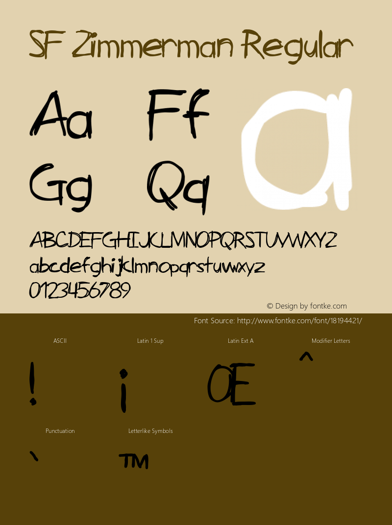 SF Zimmerman Regular ver 1.0; 1999. Freeware for non-commercial use. Font Sample