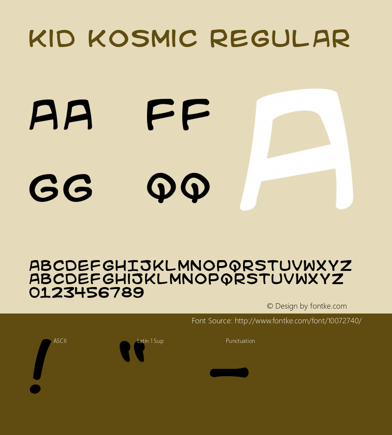 Kid Kosmic Regular Macromedia Fontographer 4.1 12/6/00 Font Sample