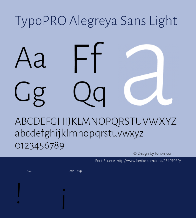 TypoPRO Alegreya Sans Light Version 1.001;PS 001.001;hotconv 1.0.70;makeotf.lib2.5.58329 DEVELOPMENT; ttfautohint (v0.97) -l 8 -r 50 -G 200 -x 17 -f dflt -w G -W Font Sample