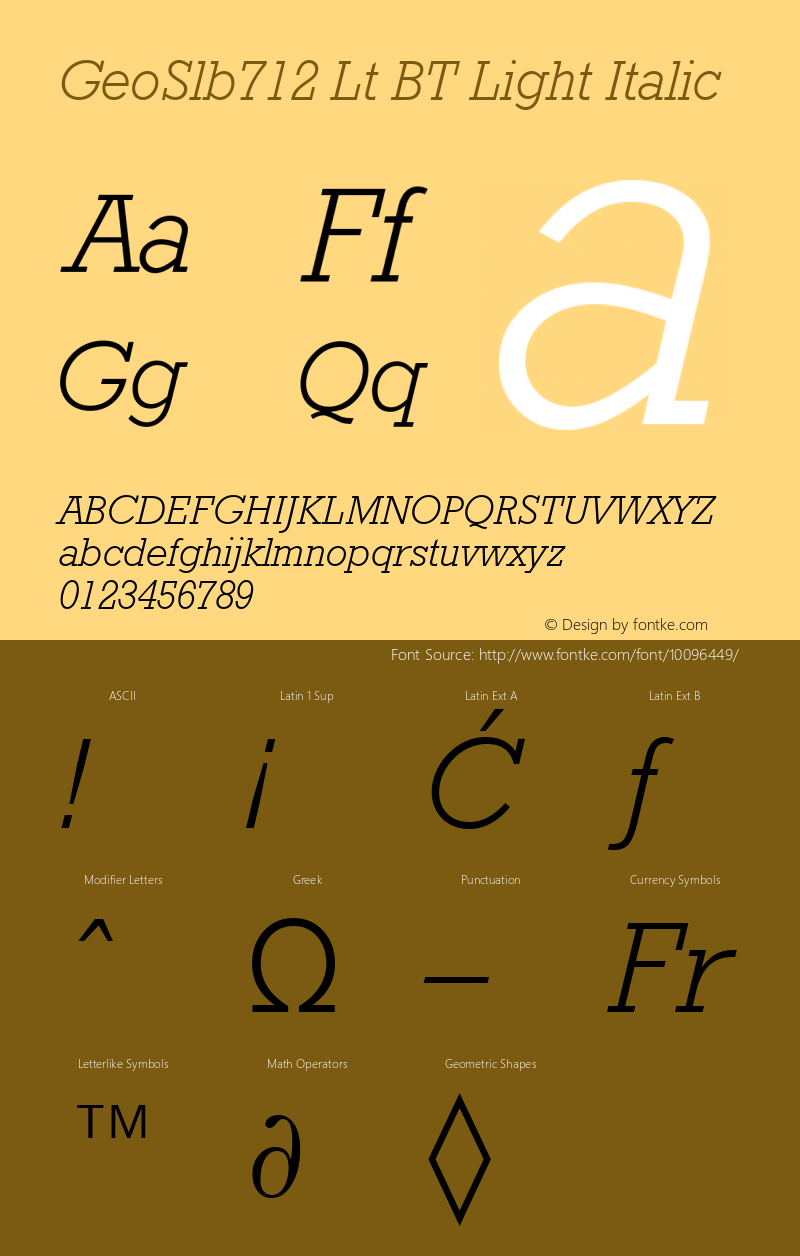 GeoSlb712 Lt BT Light Italic Version 2.001 mfgpctt 4.4 Font Sample