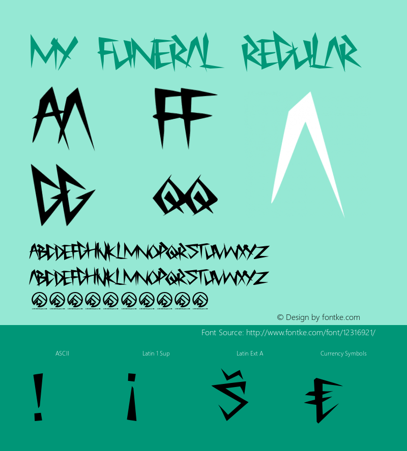 My Funeral Regular Version 1.000 Font Sample