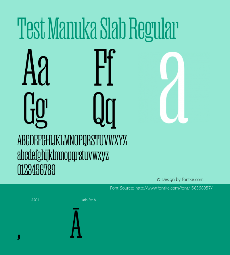 Test Manuka Slab Version 1.005;hotconv 1.0.116;makeotfexe 2.5.65601 Font Sample