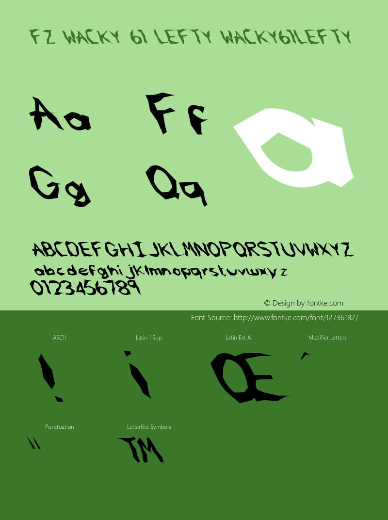 FZ WACKY 61 LEFTY WACKY61LEFTY Version 1.000 Font Sample