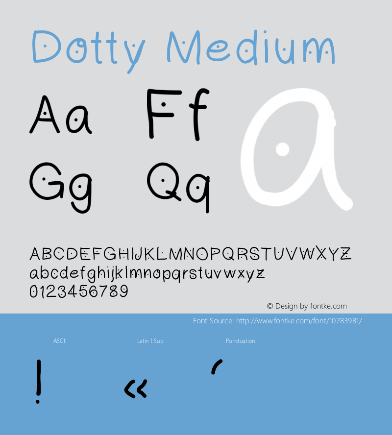 Dotty Medium Version 001.000 Font Sample