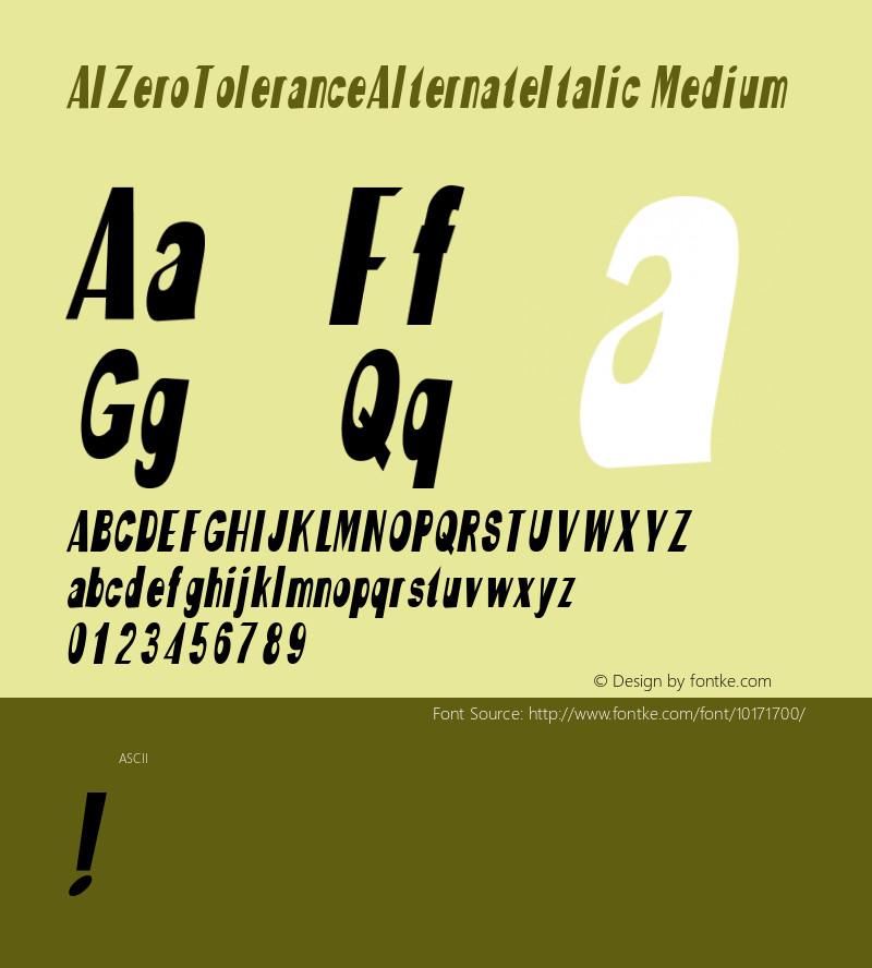 AIZeroToleranceAlternateItalic Medium Version 001.000 Font Sample