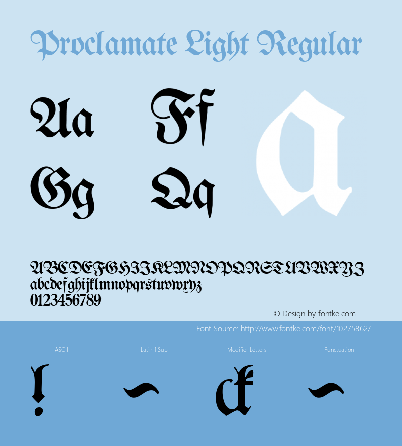 Proclamate Light Regular Version 1.0; 2002; initial release Font Sample