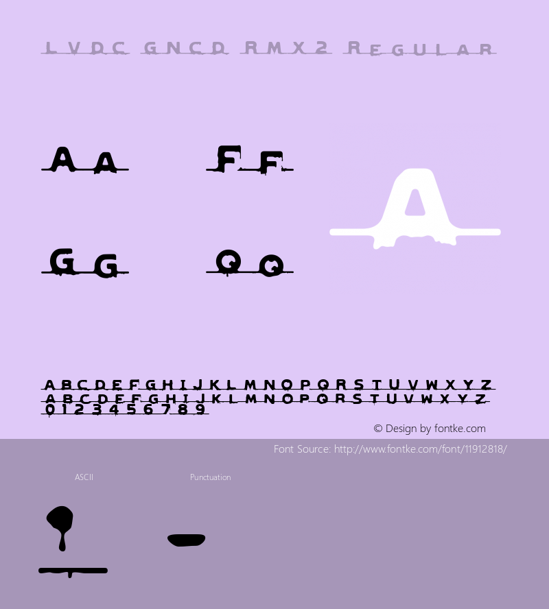 LVDC GNCD RMX2 Regular Macromedia Fontographer 4.1J 04.8.27 Font Sample