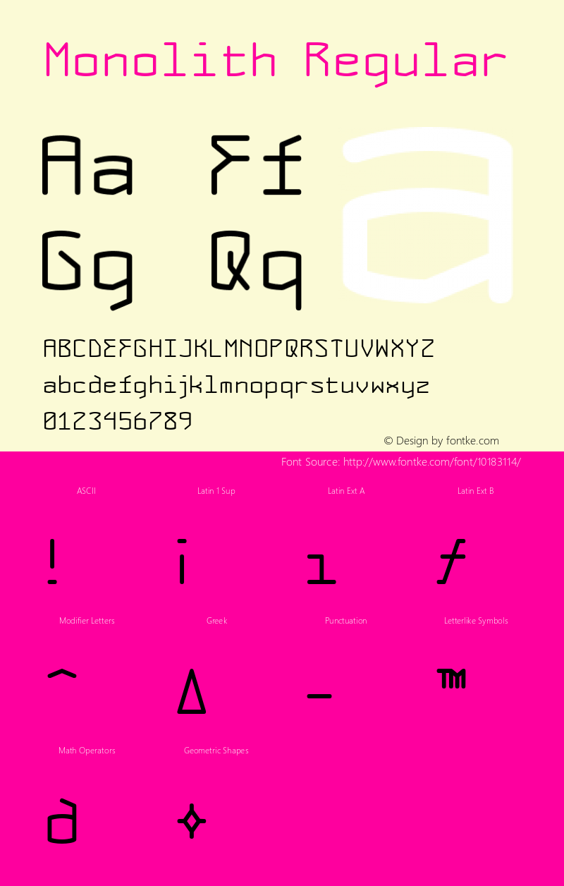 Monolith Regular Macromedia Fontographer 4.1.5 03‐02‐21 Font Sample