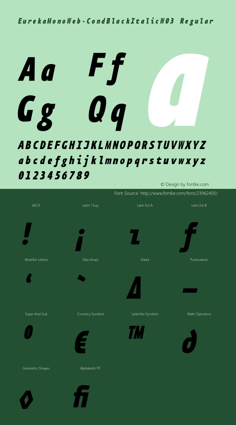 EurekaMonoWeb-CondBlackItalicW03 Version 7.504 Font Sample