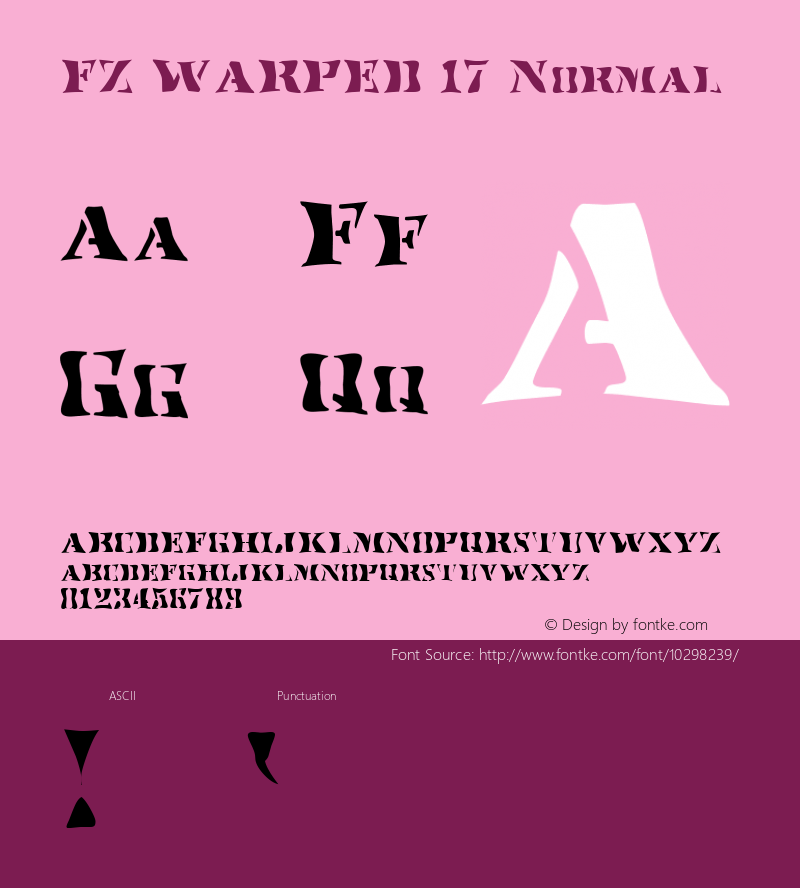 FZ WARPED 17 Normal 1.0 Sun Jan 30 19:59:19 1994 Font Sample