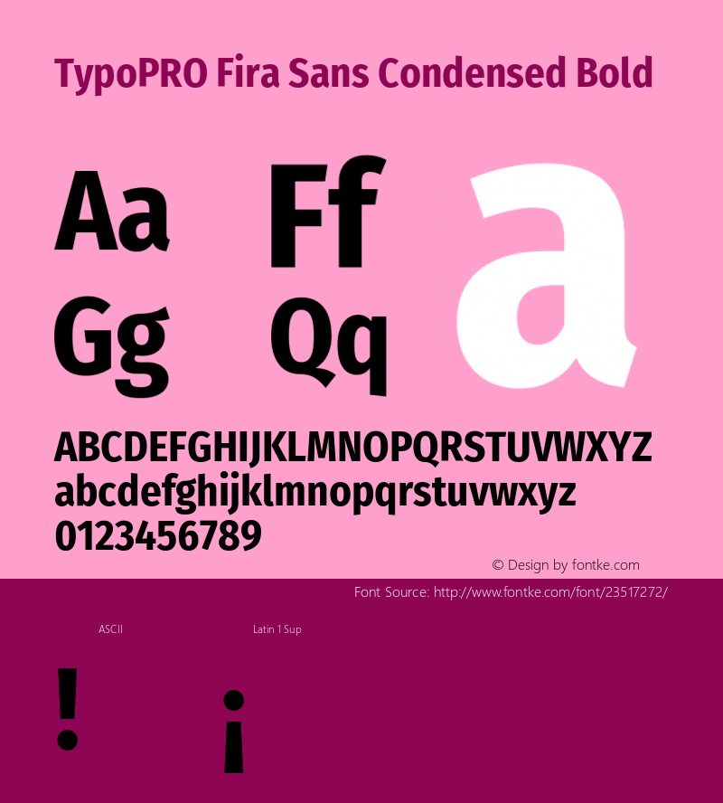 TypoPRO Fira Sans Condensed Bold Version 4.203;PS 004.203;hotconv 1.0.88;makeotf.lib2.5.64775 Font Sample