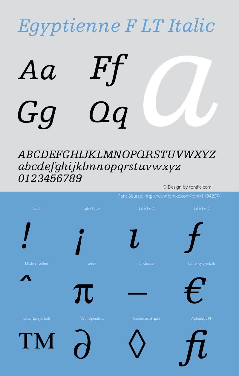 Egyptienne F LT Italic Version 006.000 Font Sample