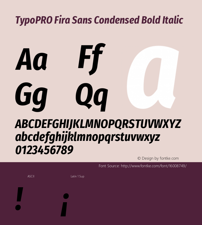 TypoPRO Fira Sans Condensed Bold Italic Version 4.202;PS 004.202;hotconv 1.0.88;makeotf.lib2.5.64775 Font Sample