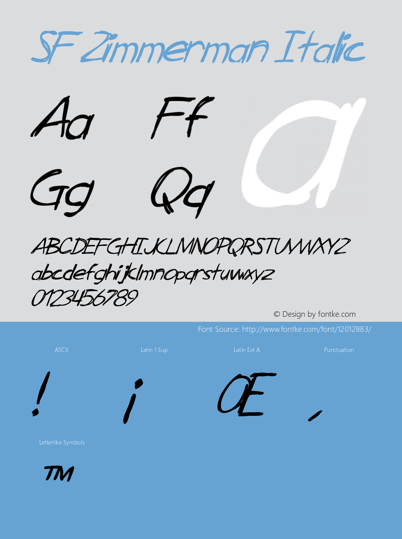 SF Zimmerman Italic ver 1.0; 1999. Freeware for non-commercial use. Font Sample