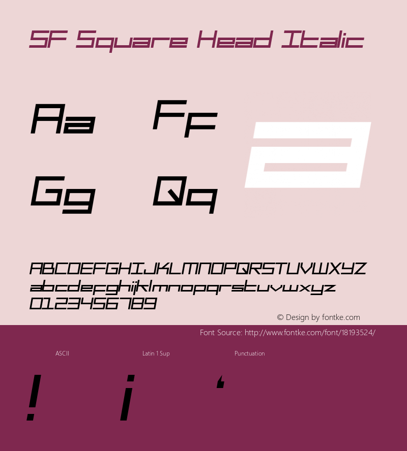 SF Square Head Italic ver 1.0; 1999. Freeware for non-commercial use. Font Sample