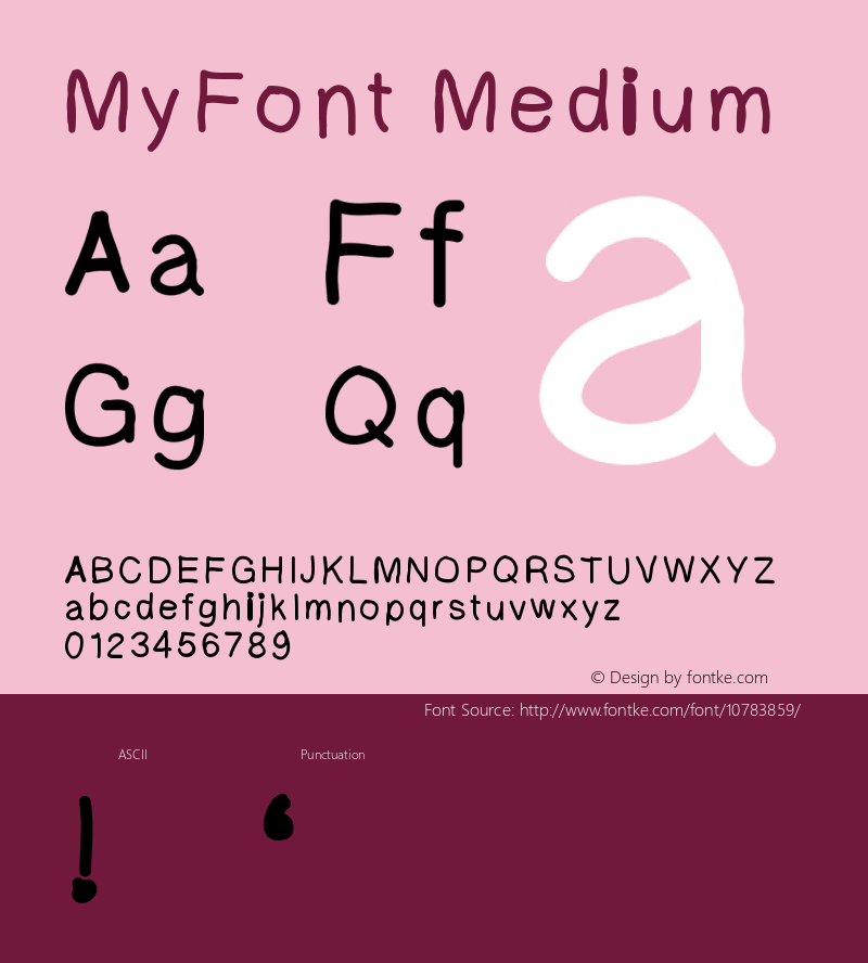 MyFont Medium Version 001.000 Font Sample