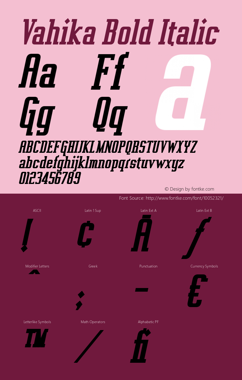 Vahika Bold Italic Version 1.0; 2000; initial release Font Sample