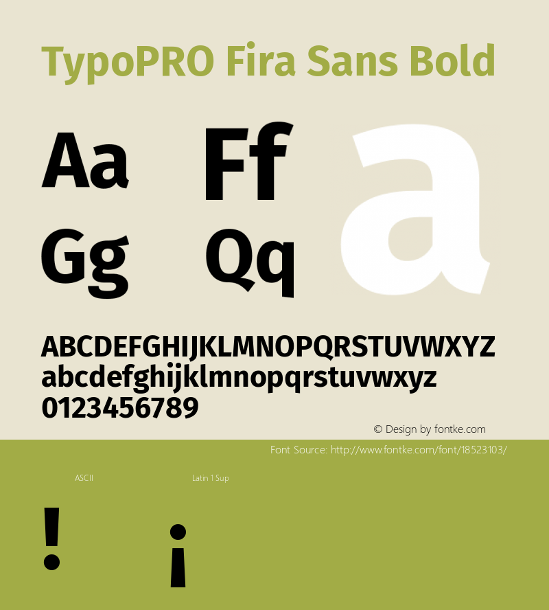 TypoPRO Fira Sans Bold Version 4.203;PS 004.203;hotconv 1.0.88;makeotf.lib2.5.64775 Font Sample